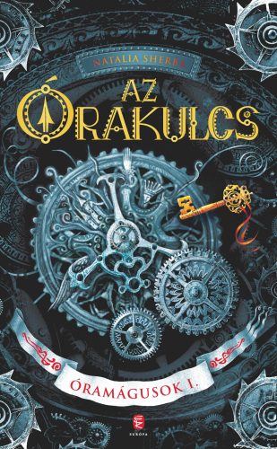 AZ ÓRAKULCS - ÓRAMÁGUSOK I.
