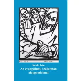 AZ EVANGÉLIUMI SZELLEMTAN ALAPGONDOLATAI