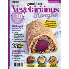 VEGETÁRIÁNUS KONYHA - BBC GOODFOOD BOOKAZINE
