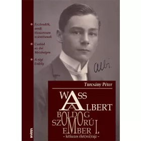 WASS ALBERT, A BOLDOG SZOMORÚEMBER - FŰZÖTT