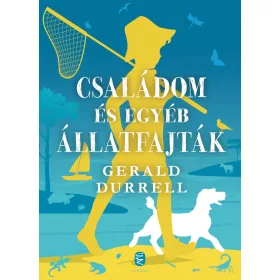 CSALÁDOM ÉS EGYÉB ÁLLATFAJTÁK (ÚJ BORÍTÓ)