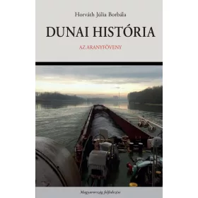 DUNAI HISTÓRIA - AZ ARANYFÖVENY