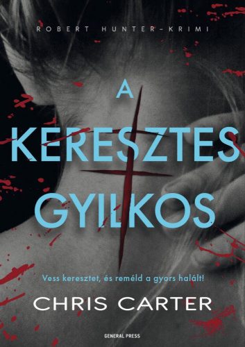 A KERESZTES GYILKOS
