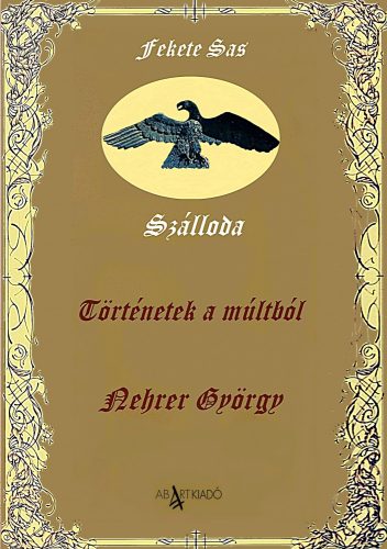 TÖRTÉNETEK A MÚLTBÓL