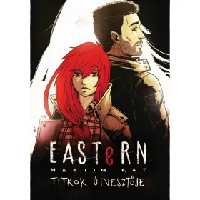 EASTERN 2. - TITKOK ÚTVESZTŐJE