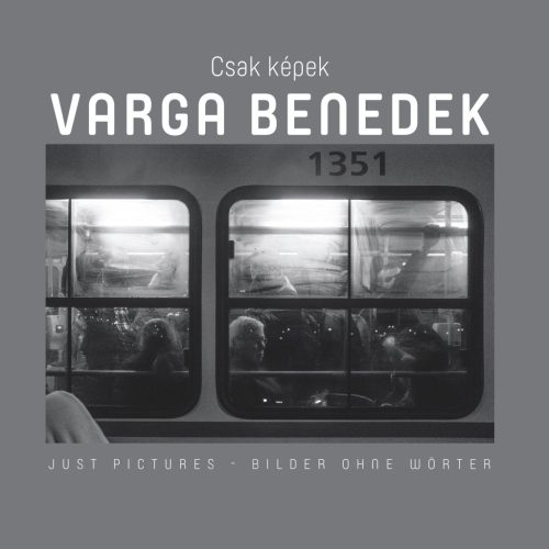 CSAK KÉPEK - VARGA BENEDEK