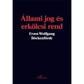 ÁLLAMI JOG ÉS ERKÖLCSI REND