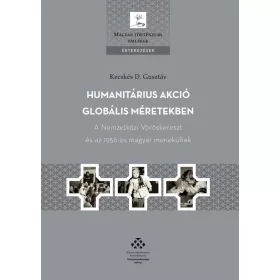 HUMANITÁRIUS AKCIÓ GLOBÁLIS MÉRETEKBE