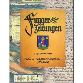 PÁPA A FUGGERZEITUNGOKBAN (1573-1604)