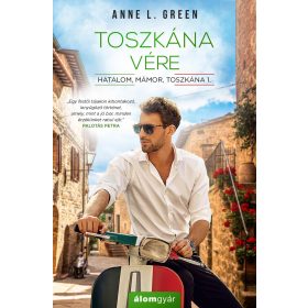 TOSZKÁNA VÉRE - HATALOM, MÁMOR, TOSZKÁNA 1.