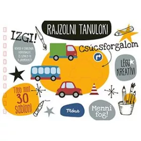 RAJZOLNI TANULOK! - CSÚCSFORGALOM