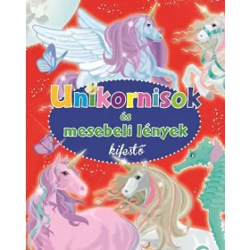 UNIKORNISOK ÉS MESEBELI LÉNYEK KIFESTŐ