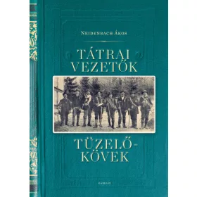 TÁTRAI VEZETŐK - TÜZELŐKÖVEK