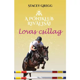 LOVAS CSILLAG - A PÓNIKLUB RIVÁLISAI 3.