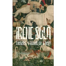 ÉNEKELEK, S TÁNCOT JÁR A HEGY