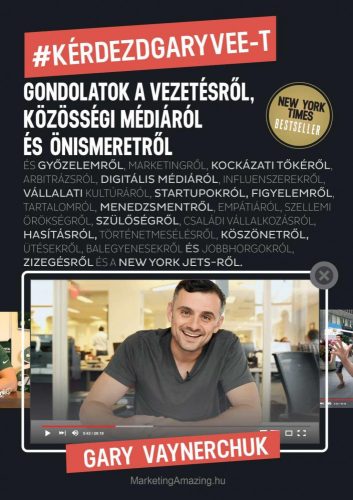 KÉRDEZD GARY VEE-T - GONDOLATOK A VEZETÉSRŐL, KÖZÖSSÉGI MÉDIÁRÓL ÉS ÖNISMERETRŐL