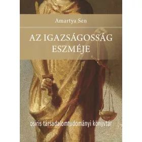 AZ IGAZSÁGOSSÁG ESZMÉJE