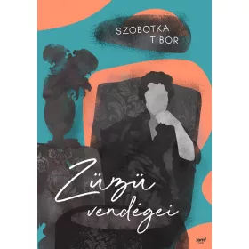 ZÜZÜ VENDÉGEI