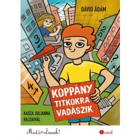   DÁVID ÁDÁM: KOPPÁNY TITKOKRA VADÁSZIK - MOST ÉN OLVASOK! 2. SZINT