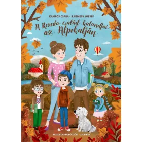 A REZEDA CSALÁD KALANDJAI AZ ALPOKALJÁN