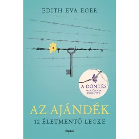 AZ AJÁNDÉK - 12 ÉLETMENTŐ LECKE