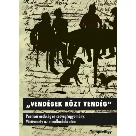 VENDÉGEK KÖZT VENDÉG