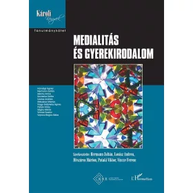 MEDIALITÁS ÉS GYEREKIRODALOM