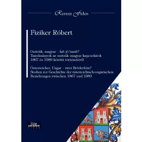 OSZTRÁK, MAGYAR - KÉT JÓ BARÁT?