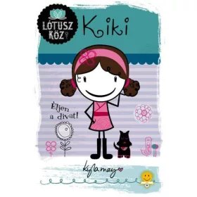 KIKI - ÉLJEN A DIVAT! - LÓTUSZ KÖZ 1.