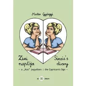 ZIZI NAPLÓJA III. SIZZIE'S DIARY III. (KÉTNYELVŰ)