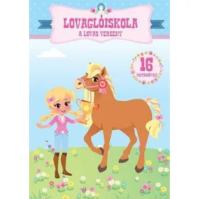 LOVAGLÓISKOLA - A LOVAS VERSENY