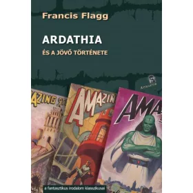 ARDATHIA - ÉS A JÖVŐ TÖRTÉNETE