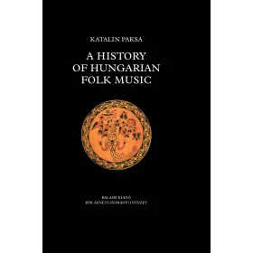 A HISTORY OF HUNGARIAN FOLK MUSIC