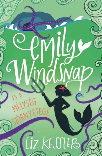EMILY WINDSNAP ÉS A MÉLYSÉG SZÖRNYETEGE