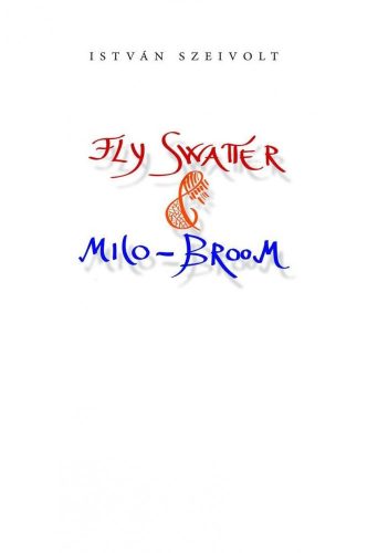 FLY SWATTER & MILO-BROOM