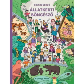 GILICZE GERGŐ: ÁLLATKERTI BÖNGÉSZŐ