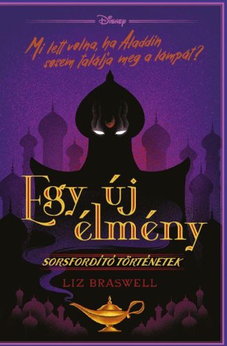 DISNEY - SORSFORDÍTÓ TÖRTÉNETEK - EGY ÚJ ÉLMÉNY
