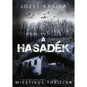A HASADÉK - MISZTIKUS THRILLER