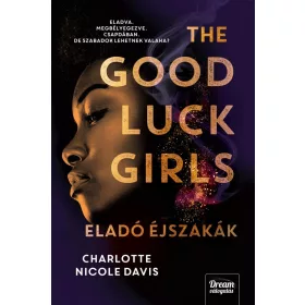 THE GOOD LUCK GIRLS - ELADÓ ÉJSZAKÁK