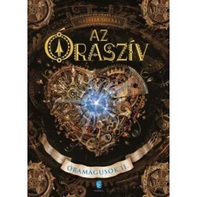 AZ ÓRASZÍV - ÓRAMÁGUSOK II.
