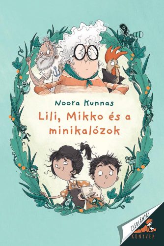 LILI, MIKKO ÉS A MINIKALÓZOK