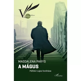 A MÁGUS - PÁLFALVI LAJOS FORDÍTÁSA