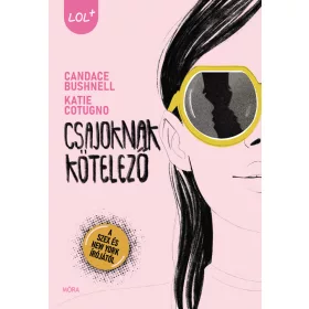 CSAJOKNAK KÖTELEZŐ