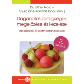   DAGANATOS BETEGSÉGEK MEGELŐZÉSE ÉS KEZELÉSE - TÁPLÁLKOZÁSI ÉS ÉLETMÓDTANÁCSOKKAL