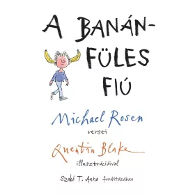 MICHAEL ROSEN: A BANÁNFÜLES FIÚ
