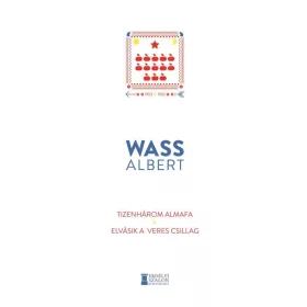 TIZENHÁROM ALMAFA - ELVÁSIK A VERES CSILLAG