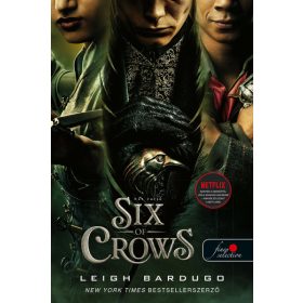   SIX OF CROWS - HAT VARJÚ - HAT VARJÚ 1. VP (FILMES BORÍTÓ)