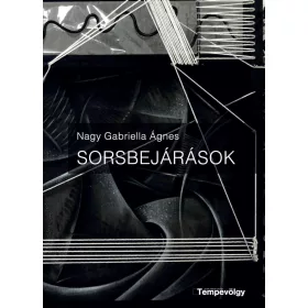 NAGY GABRIELLA ÁGNES: SORSBEJÁRÁSOK