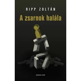 A ZSARNOK HALÁLA