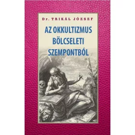 AZ OKKULTIZMUS BÖLCSELETI SZEMPONTBÓL